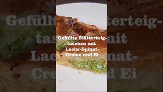 Blätterteigtaschen gefüllt mit LachsSpinatCreme und Ei shorts food rezepte [upl. by Ydisac]