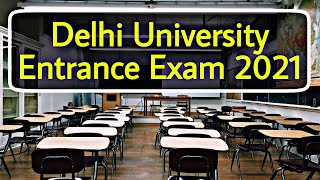 DU JAT 2021 Entrance  Delhi University Entrance Exam 2021  Delhi University Admission 2021 [upl. by Folly]