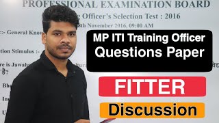 MP ITI Training Officer Question Paper Fitter 2016 Discussion By Special Techno [upl. by Briana]