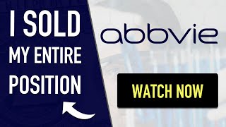 Why I Sold My Entire Abbvie Position Abbvie Stock  ABBV Stock Analysis [upl. by Addi]