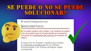 Se puede o no se puede canjear codigos de Google Play Store🤔 [upl. by Maillw741]