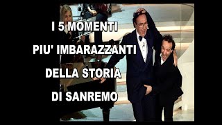 TOP 5 Momenti più imbarazzanti di Sanremo [upl. by Htevi]