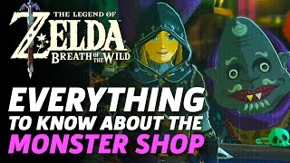 Everything You Need to Know About The Monster Shop In Zelda Breath of the Wild [upl. by Anelrahc]