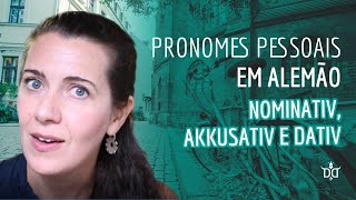 Pronomes Pessoais em alemão  Nominativ Akkusativ e Dativ pronomes alemaoonline gramaticaalema [upl. by Edva]