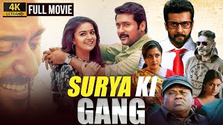 New Hindi Dubbed Full Movie  Surya Ki Gang 4K  Suriya Keerthy Suresh Ramya Krishnan [upl. by Rea702]