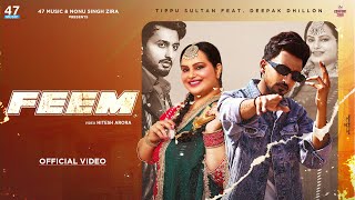 FEEM  TIPPU SULTAN amp DEEPAK DHILLON VIDEO  Nonu Singh Zira  Latest Punjabi Song 2024  47 Music [upl. by Kolivas400]