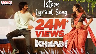 Istam Lyrical Song  Khiladi​ Songs  Ravi Teja Arjun Meenakshi Chaudhary  Dimple Hayathi  DSP [upl. by Yvi678]