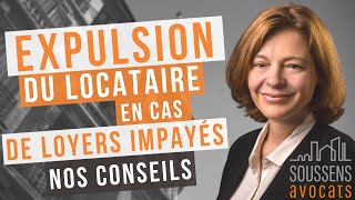 Expulsion du locataire en cas de loyers impayés  quelle est la procédure   SOUSSENS Avocats [upl. by Attelahs959]