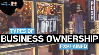 Types of Business Ownership Explained  Sole Traders Partnerships LTD PLC and Franchise [upl. by Cailly]