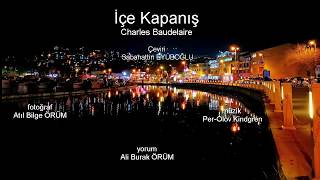 İçe Kapanış Charles Baudelaireiçekapanış Baudelaire [upl. by Silrac65]