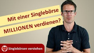 Mit der eigenen Singlebörse zum Millionär werden [upl. by Avie]