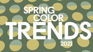 Spring Color Trends 2021 [upl. by Enilav]