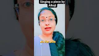 Singing A Beautiful Piece by Alka Ji shorts shortsfeed singing [upl. by Wickham]