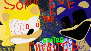 Sonic exe the disaster gameplay  but I edited it [upl. by Anavlys]