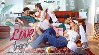 Love Track  Davy X Kirat Gill  Latest Punjabi Romantic Song  Punjabi Song 2024Ambersar Leja Ve [upl. by Rinum]