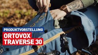 Ortovox Traverse 30 Rucksack  Produktvorstellung [upl. by Arocahs533]