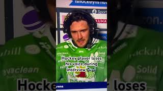 Hockey Player Loses His Voice During interview hockey fyp viralshorts [upl. by Kinna]