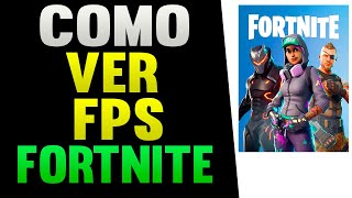 Como Ver FPS no Fortnite [upl. by Yenohtna]