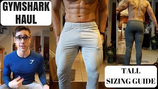 GYMSHARK HAUL AND UNBOXING  Size GuideReference for Taller Guys [upl. by Akinej]