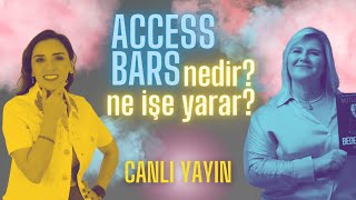 Access Bars nedir Ne değildir  Burcu Aybey amp Nükhet Arslan ile Canlı Yayın [upl. by Hootman]