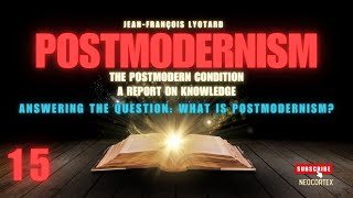 The Postmodern Perspective by Lyotard 1979 Answering the Question What Is Postmodernism [upl. by Marven644]