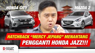 Apa Benar Mazda 2 Lebih Canggih Dari Honda City Hatchback  DOMO Indonesia [upl. by Lashondra]