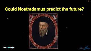 Could Nostradamus predict the future [upl. by Allmon]