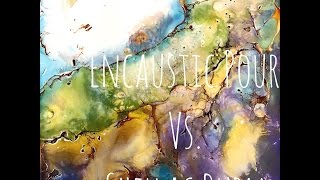 Wax on Wednesdays Encaustic Painting Burn vs Pour [upl. by Clift]