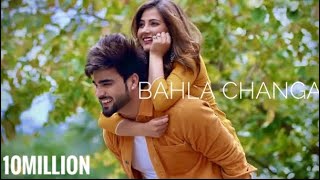 Bahla Changa  Inder Chahal Official Video  DJ Flow  Sharry Nexus  Latest Punjabi Song 2021 [upl. by Nylodnewg]