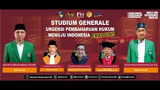 STUDIUM GENERALE FAKULTAS HUKUM UMI quotUrgensi Pembaharuan Hukum Menuju Indonesia Emas 2045quot [upl. by Valdis]