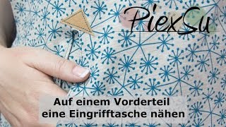 Nähanleitung  Ein Vorderteil mit Eingrifftasche nähen  PiexSu [upl. by Nnyliak]