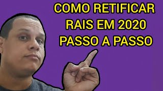 COMO RETIFICAR RAIS PASSO A PASSO [upl. by Vitek409]