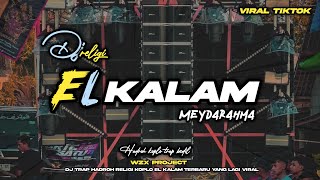 DJ EL KALAM ARABIC VIRAL TIKTOK TERBARU 2024  MEYDA RAHMA [upl. by Furlong]