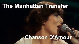 The Manhattan Transfer  Chanson DAmour Restored [upl. by Terraj]