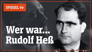 Wer war Rudolf Heß – Der Stellvertreter Hitlers  SPIEGEL TV [upl. by Munn]