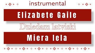 Elizabete Gaile  Miera Iela instrumental [upl. by Ibrik]