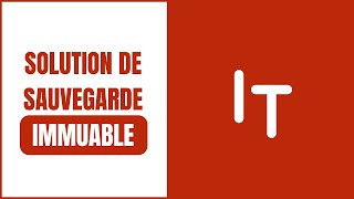 Solution de sauvegarde immuable  Replay webinar [upl. by Etterrag]