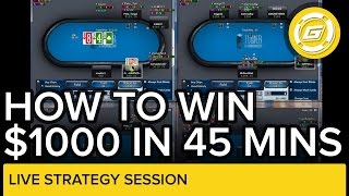 How To Win Over 1000 In 45 Minutes  Online Poker Strategy [upl. by Lusty201]