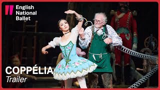 Coppélia Trailer  English National Ballet [upl. by Nurav]