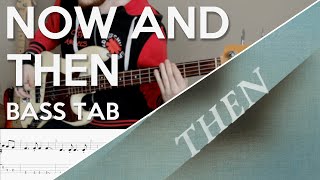 The Beatles  Now and Then  Bass Cover  Play Along Tabs and Notation [upl. by Christina768]