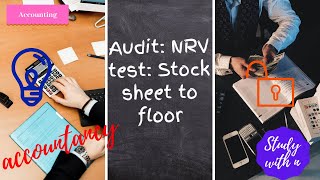 Audit Stock Sheet to Floor NRV [upl. by Aikemot]