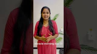 Miracle morning day 13😍 morning miraclemorning positivevibes [upl. by Malita]