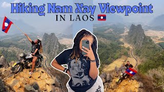 Hiking In Laos  EXTREMELY DIFFICULT  Nam Xay Viewpoint [upl. by Aenaj838]