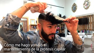 Tutorial 6 Cómo hago YO SOLO el mantenimiento de mi prótesis capilar – Hair Inspira [upl. by Araf253]