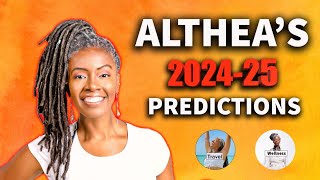 Altheas 202425 Predictions [upl. by Garey730]