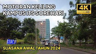 Keliling Kampus ITS Surabaya Sore Hari  Institut Teknologi Sepuluh Nopember Sukolilo Awal 2024 [upl. by Guzel]