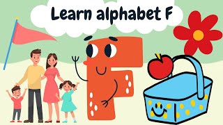 Learn The Letter F  Alphabet for Kids kidslearning [upl. by Ativ]