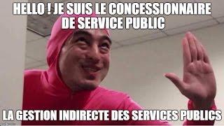 La gestion des services publics  La gestion indirecte [upl. by Berlinda]