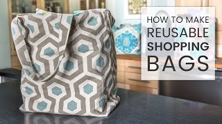 How to Make Reusable Shopping Bags [upl. by Thomsen]