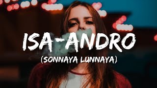 Nca  AndroEnglish Lyrics  Sonnaya Lunnaya Isa  Trending Song [upl. by Pazit532]